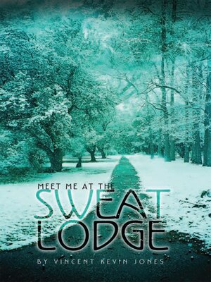 cover image of Meet Me at the Sweat Lodge